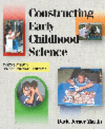 Constructing Early Childhood Science - Martin, David Jerner