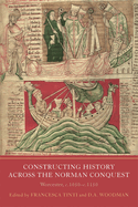Constructing History Across the Norman Conquest: Worcester, C.1050-C.1150