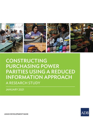 Constructing Purchasing Power Parities Using a Reduced Information Approach: A Research Study - Asian Development Bank