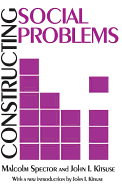 Constructing Social Problems