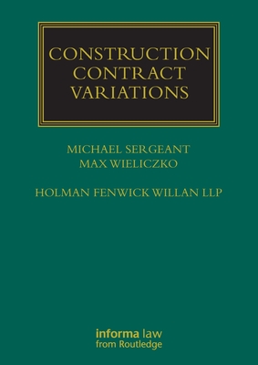 Construction Contract Variations - Sergeant, Michael, and Wieliczko, Max