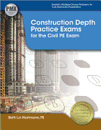 Construction Depth Practice Exams for the Civil PE Exam