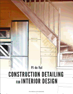 Construction Detailing for Interior Design