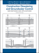 Construction Dewatering and Groundwater Control: New Methods and Applications