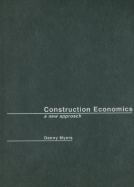 Construction Economics: A New Approach
