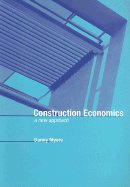 Construction Economics: A New Approach