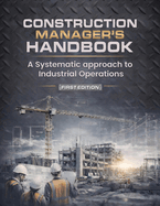 Construction Manager's Handbook