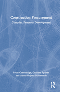 Construction Procurement: Complex Property Development