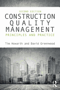 Construction Quality Management: Principles and Practice