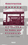 Construction Safety Affected by Codes and Standards