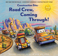 Construction Site: Road Crew Coming Through!