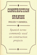 Construction Spanish - Craftsman Book Co (Creator)