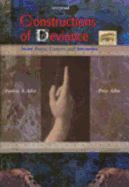 Constructions of Deviance: Social Power, Context, and Interaction