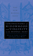 Constructions of widowhood and virginity in the Middle Ages