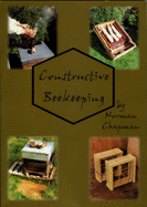 Constructive Beekeeping: DIY Knowhow and Projects for Beekeepers