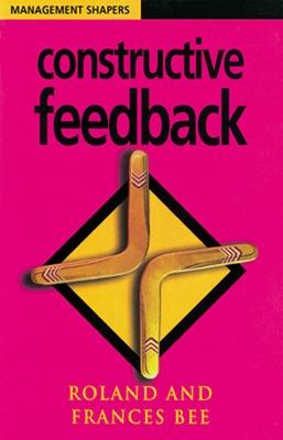 Constructive Feedback - Bee, Roland, and Bee, Frances