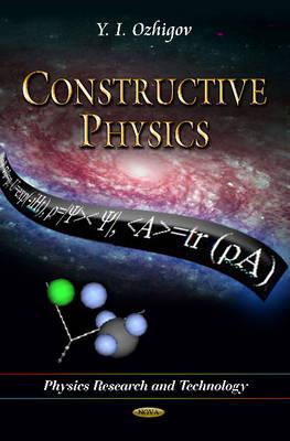 Constructive Physics - Ozhigov, Yuri Igorevich (Editor)