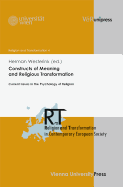 Constructs of Meaning and Religious Transformation: Current Issues in the Psychology of Religion