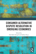 Consumer Alternative Dispute Resolution in Emerging Economies