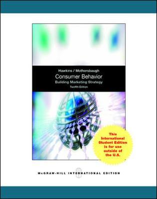 Consumer Behavior: Building Market Strategy - Hawkins, Delbert, and Mothersbaugh, David