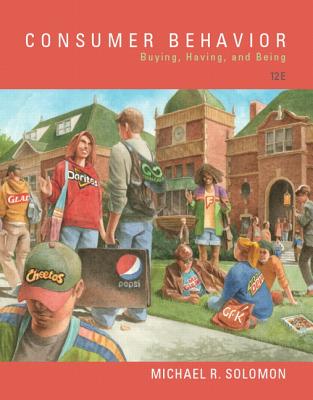 Consumer Behavior: Buying, Having, and Being - Solomon, Michael