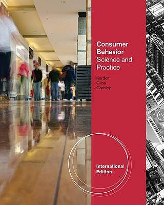 Consumer Behavior: Science and Practice, International Edition - Kardes, Frank, and Cline, Thomas, and Cronley, Maria