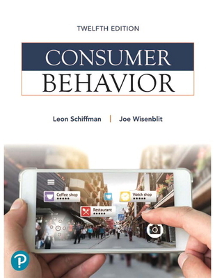Consumer Behavior - Schiffman, Leon, and Wisenblit, Joseph