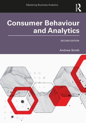 Consumer Behaviour and Analytics - Smith, Andrew