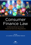 Consumer Finance Law: Understanding Consumer Financial Services Regulations