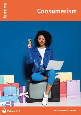 Consumerism: Issues: PSHE & RSE Resources For Key Stage 3 & 4 - Lobban, Danielle (Editor)
