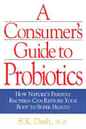 Consumer's Guide to Probiotics - Last, First