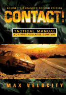 Contact!: A Tactical Manual for Post Collapse Survival