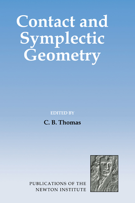 Contact and Symplectic Geometry - Thomas, Charles Benedict (Editor)