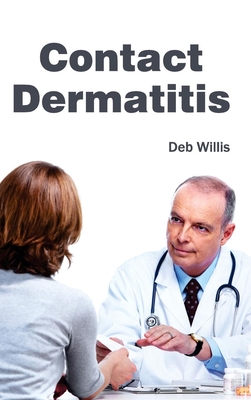 Contact Dermatitis - Willis, Deb (Editor)