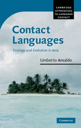 Contact Languages: Ecology and Evolution in Asia