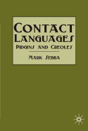 Contact Languages: Pidgins and Creoles