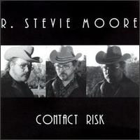 Contact Risk - R. Stevie Moore