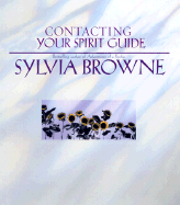 Contacting Your Spirit Guide