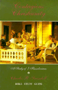 Contagious Christianity - Swindoll, Charles R, Dr.