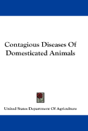 Contagious Diseases of Domesticated Animals