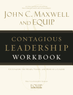Contagious Leadership Workbook: The Equip Leadership Series