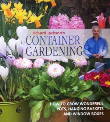 Container Gardening - Jackson, Richard