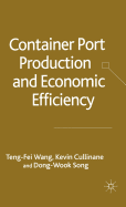 Container Port Production and Economic Efficiency