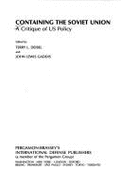 Containing the Soviet Union: A Critique of Us Policy