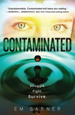 Contaminated - Garner, Em