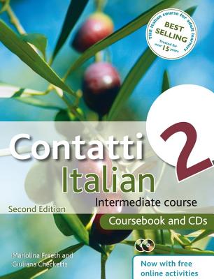 Contatti 2 Italian Intermediate Course 2nd Edition revised: Coursebook and CDs - 