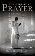 Contemplative Prayer: A New Framework