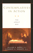 Contemplatives in Action: The Jesuit Way