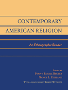 Contemporary American Religion: An Ethnographic Reader