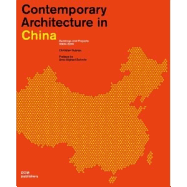 Contemporary Architecture in China: Buildings and Projects 2000-2020